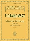 Tchaikovsky: Album for the Young: Twenty-four Easy Pieces