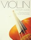 Violin Repair Guide