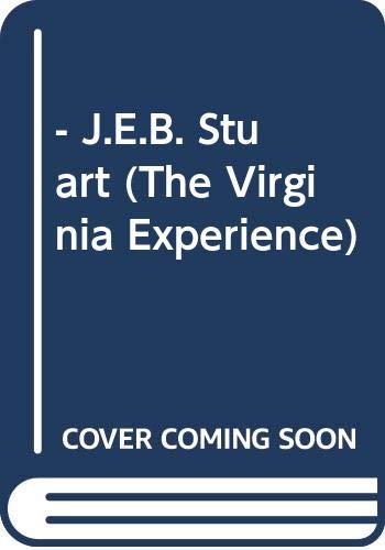Cover of - J.E.B. Stuart (The Virginia Experience)