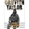 Griffith Taylor: Visionary, Environmentalist, Explorer