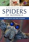 A Field Guide to Spiders of Australia