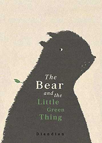 Cover of Bear and the Little Green Thing
