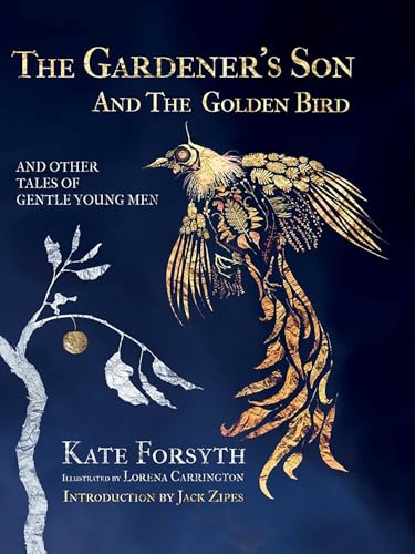 The Gardener's Son and the Golden Bird and other Tales of Gentle Young Men book cover