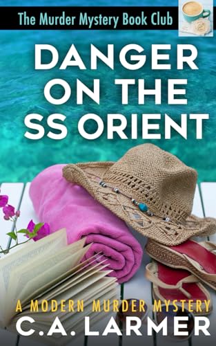 Danger on the SS Orient book cover