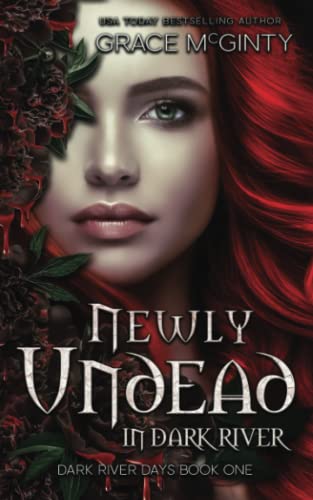 Newly Undead In Dark River book cover