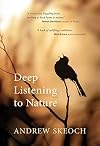 Deep Listening to Nature