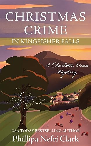Christmas Crime in Kingfisher Falls / The Christmas Tree Thief / Deadly Start / Books & Crooks book cover
