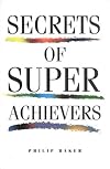 Secrets of Super Achievers