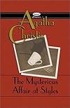 The mysterious affair at Styles : Hercule Poirot's first case - Agatha Christie