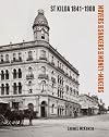 St Kilda 1841-1900 : Movers and Shakers and Money-Makers
