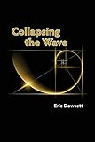 Collapsing The Wave