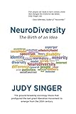 Neurodiversity The Birth Of An Idea