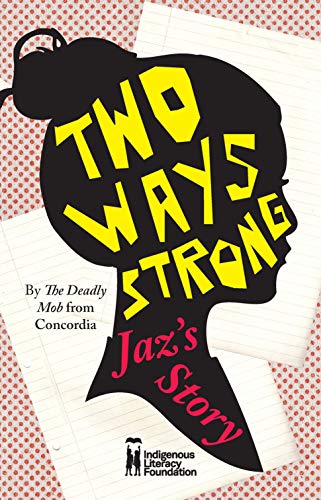 Cover of Two Ways Strong Jaz's Story