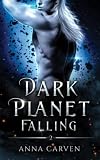 Dark Planet Falling