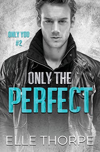 Only the Perfect book cover