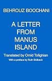 A Letter From Manus Island