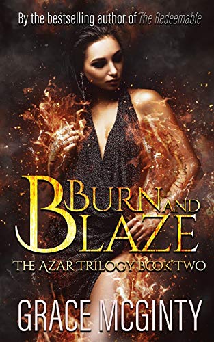 Burn And Blaze book cover