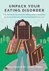 Unpack Your Eating Disorder: The Journey to Recovery for Adolescents in Treatment for Anorexia Nervosa and Atypical Anorexia Nervosa: 1 (Eating Disorder Recovery Books)