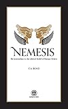 Nemesis The Jouvenelian Vs The Liberal Model Of Human Orders