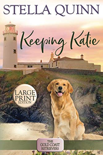Keeping Katie (By: Stella Quinn) cover