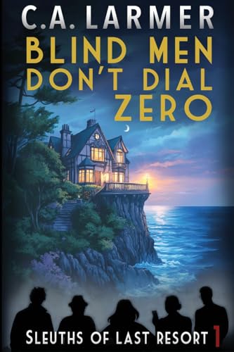 Blind Men Don't Dial Zero book cover