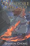 Theodore Chrono The Sanctuary Of Evil