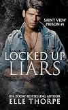 Locked Up Liars (Saint View Prison, #1)