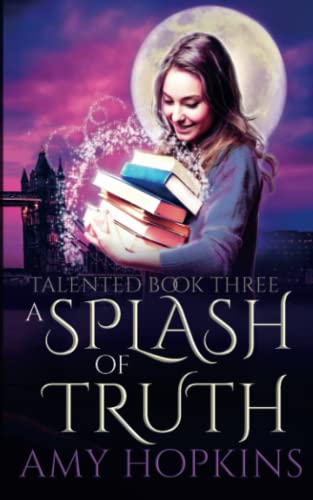 A Splash of Truth / Truth Taker book cover