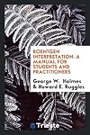 Roentgen Interpretation: A Manual for Students and Practitioners
