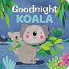 Goodnight Koala: Finger Puppet Book