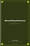 Microsoft Sharepoint Server A Complete Guide 2019 Edition