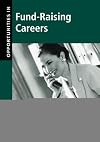 Opportunities in Fund-Raising Careers