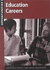 Opportunities in Education Careers