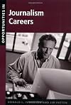Opportunities in Journalism Careers
