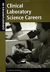 Opportunities in Clinical Laboratory Science Careers, Revised Edition
