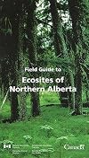 Field guide to ecosites of northern Alberta