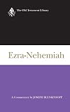 Ezra-Nehemiah: A Commentary (Old Testament Library)