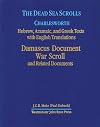 The Dead Sea Scrolls, Volume 2: Damascus Document, War Scroll, and Related Documents