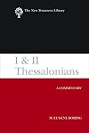 I and II Thessalonians: A Commentary (New Testament Library)