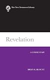 Revelation (2009): A Commentary (New Testament Library)