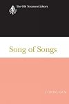 Song of Songs (Old Testament Library) (The Old Testament Library)