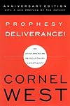 Prophesy Deliverance!: An Afro-American Revolutionary Christianity