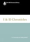 I and II Chronicles: A Commentary (The Old Testament Library)
