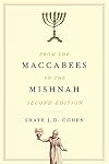 From the Maccabees to the Mishnah