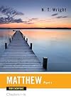 Matthew for Everyone: Chapters 1-15