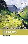 Hebrews for Everyone (The New Testament for Everyone)