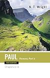 Paul for Everyone: Romans, Part 2, Chapters 9-16 (The New Testament for Everyone)