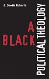 A Black Political Theology