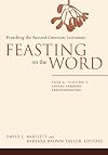 Feasting on the Word: Preaching the Revised Common Lectionary: Year C, Volume 1