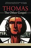 Thomas, the Other Gospel